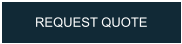REQUEST QUOTE